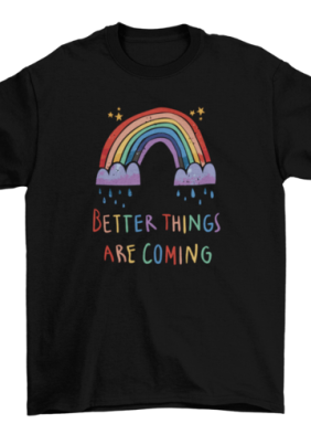 Rainbow rain motivational quote t-shirt